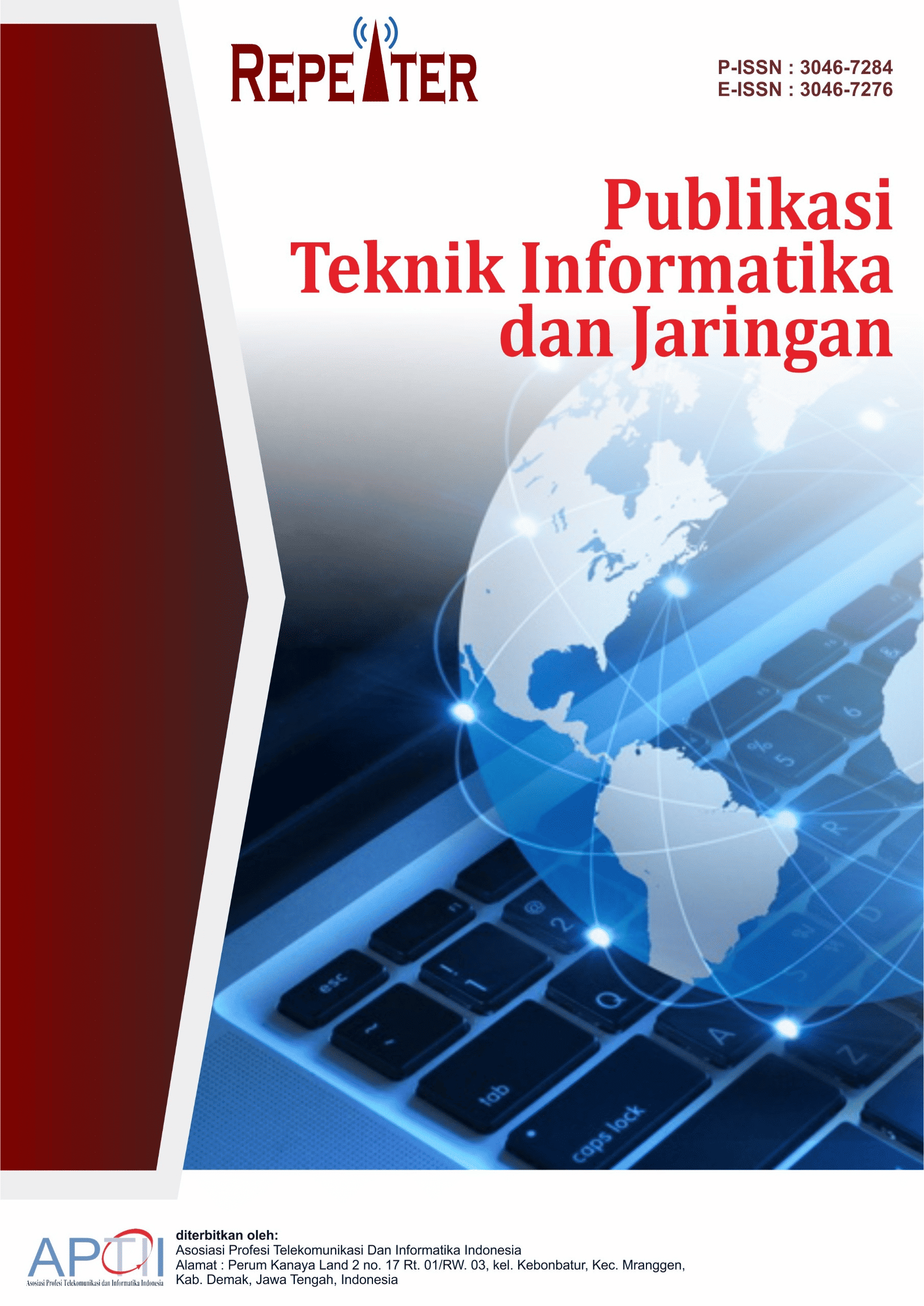 					View Vol. 2 No. 1 (2024): Januari : Repeater : Publikasi Teknik Informatika dan Jaringan
				