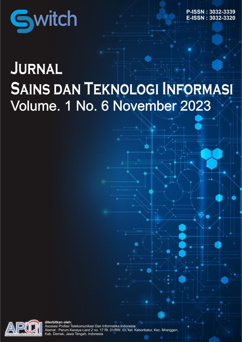 					View Vol. 1 No. 6 (2023): November: Switch: Jurnal Sains dan Teknologi Informasi
				